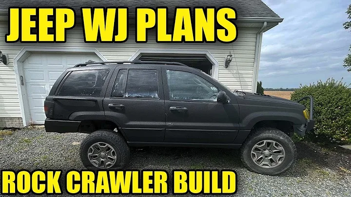 JEEP WJ UPDATE + PLANS *ITS GOING TO BE A CRAZY ROCK CRAWLER*