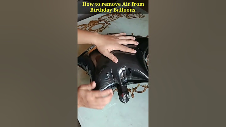 How to remove air from foil balloons