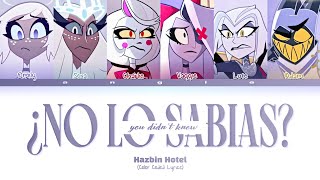 HAZBIN HOTEL — ❝ No Lo Sabías [You Didn't Know] ❞ — [Color Coded Lyrics] — ANGIE STAR