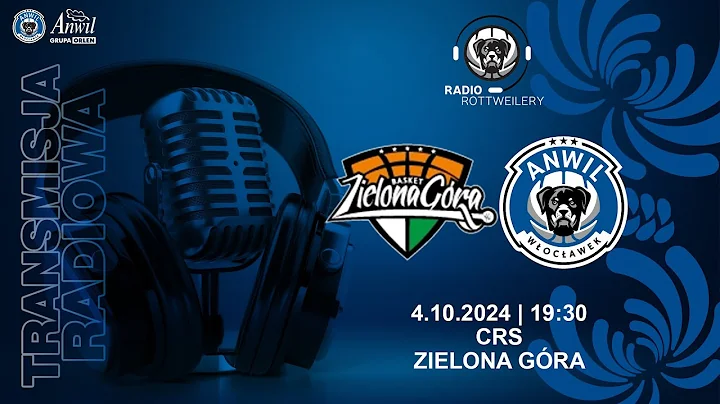RADIO | Zastal Zielona Góra - Anwil Włocławek