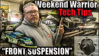 Weekend Warrior Tech Tips - "Front Suspensions" - Some simple ideas for the blue collar racer.