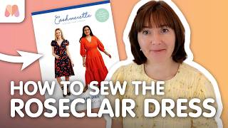 Sew the Roseclair Dress | Cashmerette Sewalong