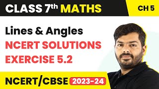 Class 7 Maths Chapter 5 Exercise 5.2 | Lines and Angles | NCERT Class 7 Maths