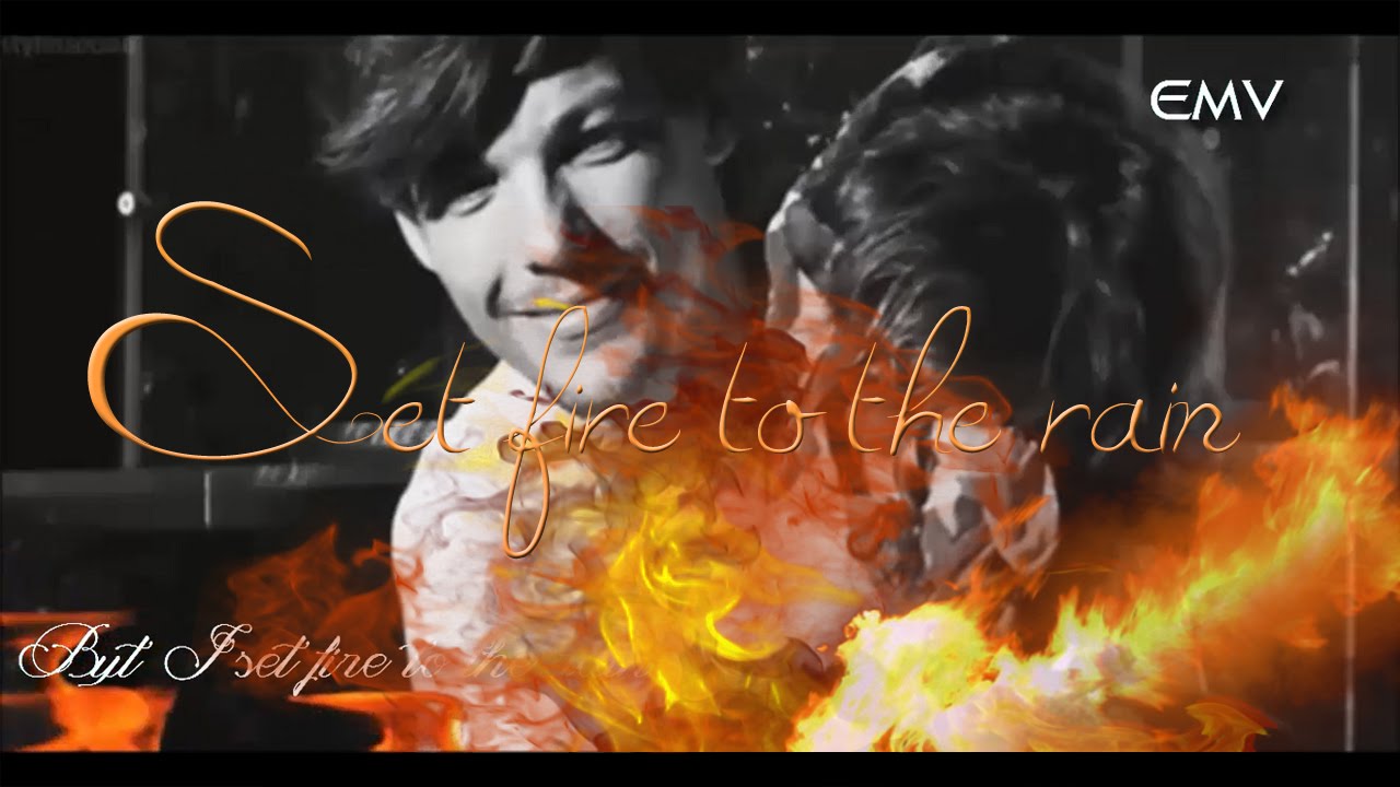 Larry stylinson - Set fire to the rain