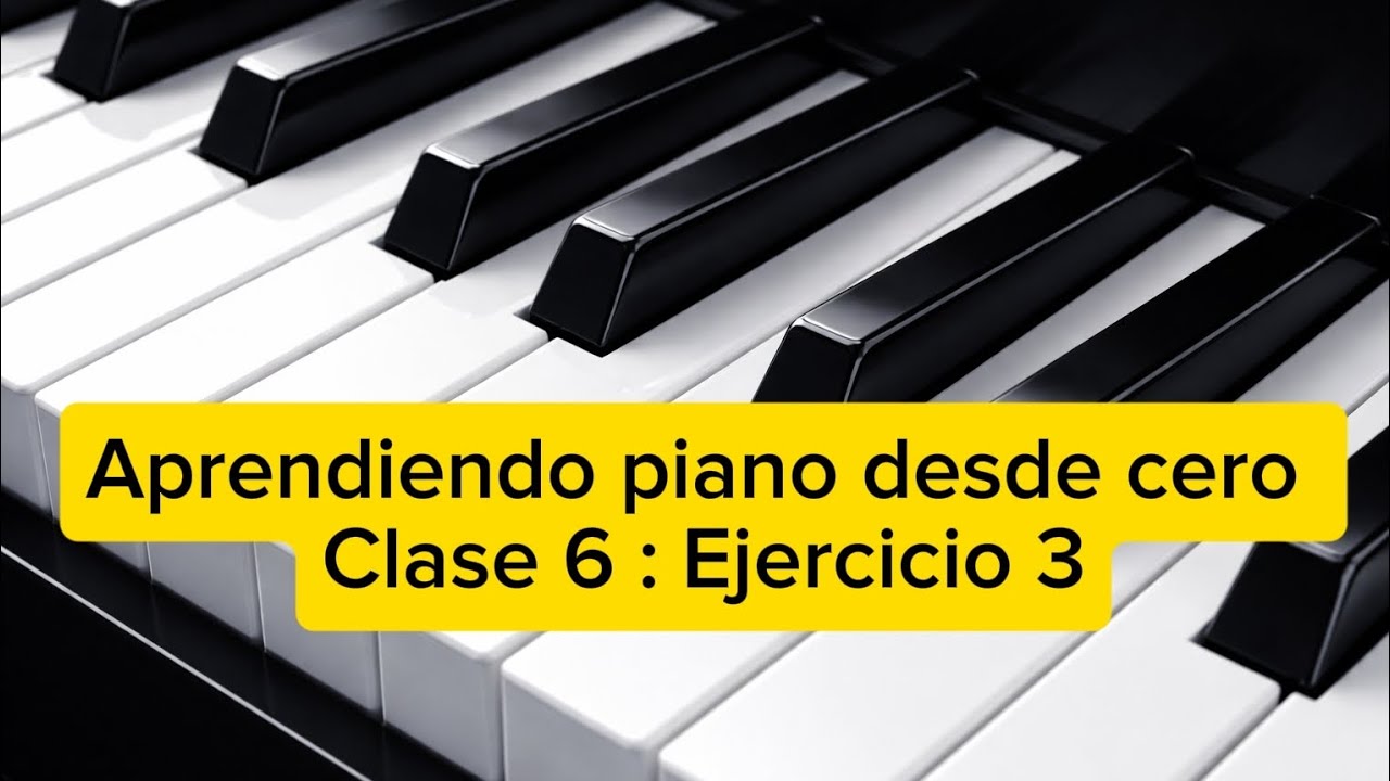 Aprendiendo piano desde cero Clase 6 Ejercicio 3#aulamusical #videoviral #piano #pianotutorial 