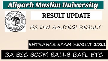 AMU BA BSC BCOM BALLB RESULT UPDATE || AMU ENTRANCE TEST RESULT ADMISSION AMU BA BSC BCOM BALLB