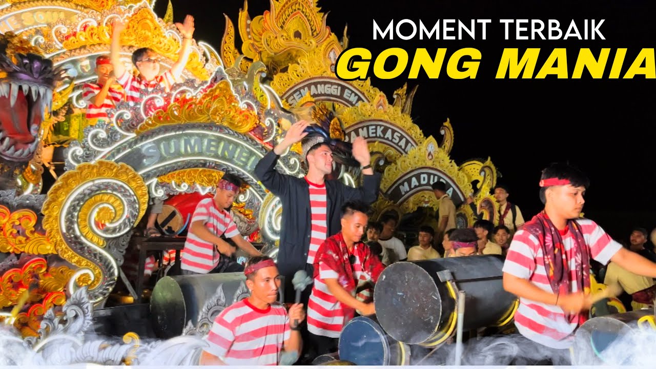 MOMENT TERBAIK GONG MANIA