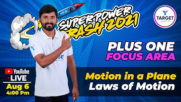 Plus One Focus Area Super Power Crash | Motion In A Plane | Laws Of Motion | Sachin sir