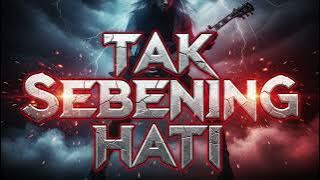 TAK SEBENING HATI [COVER ROCK VERSION]