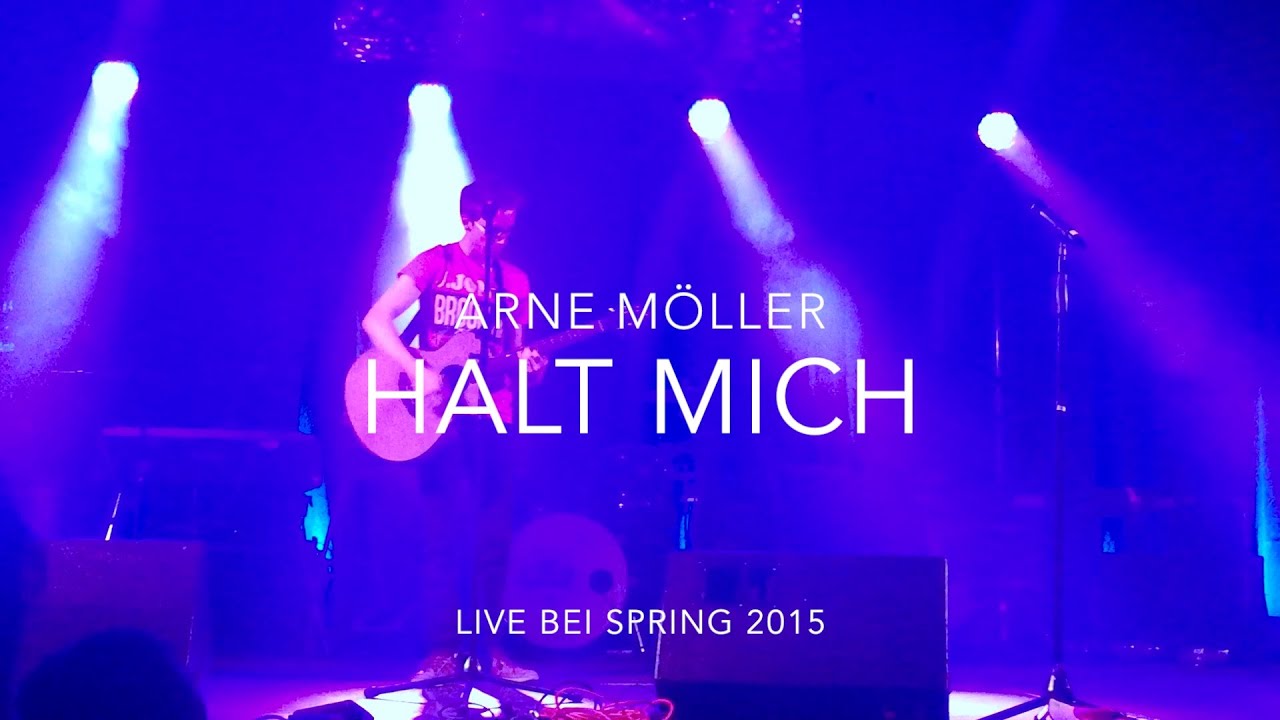 [Live] Halt mich - Arne Möller (Original Song)
