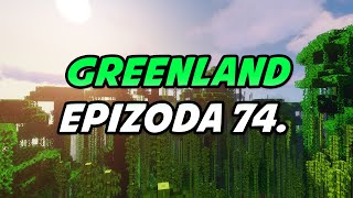 Greenland ► Epizoda 74. 🍀💚