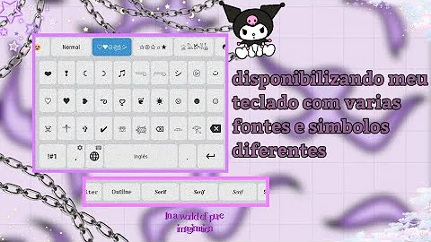 Como ter fontes diferentes no teclado?