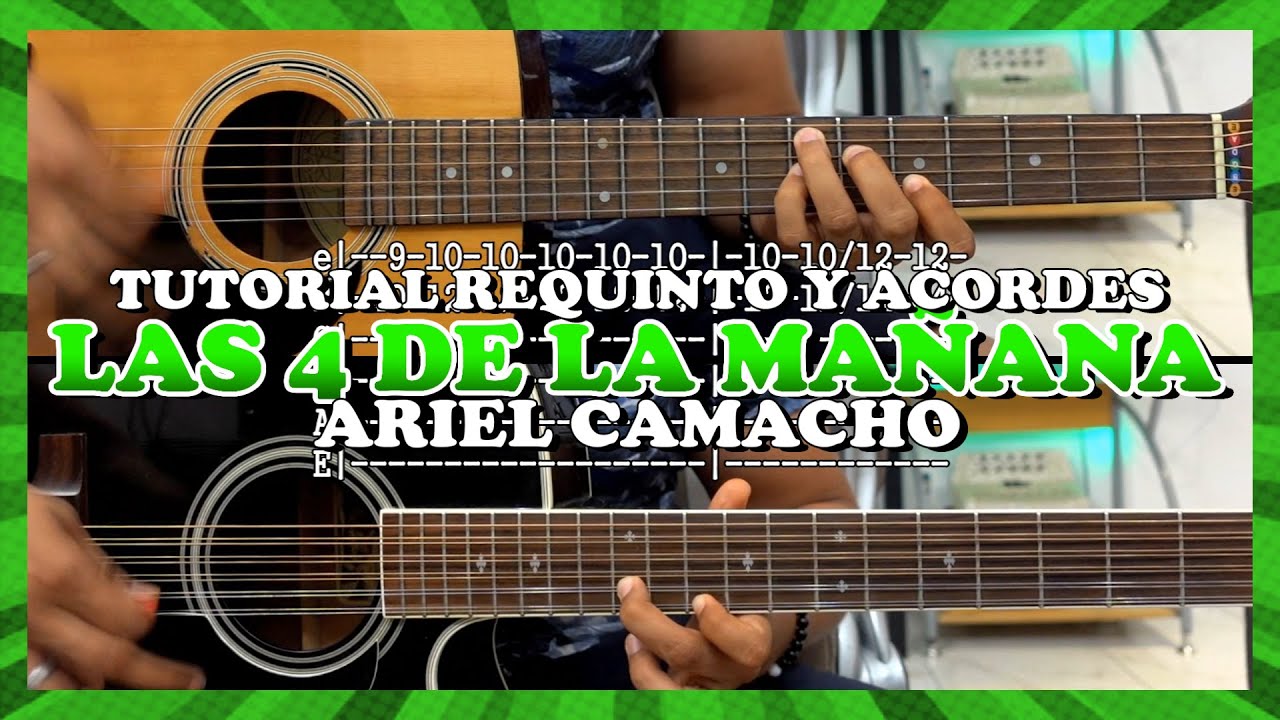 Tutorial | Las 4 de la mañana | Ariel Camacho | Requinto | Acordes