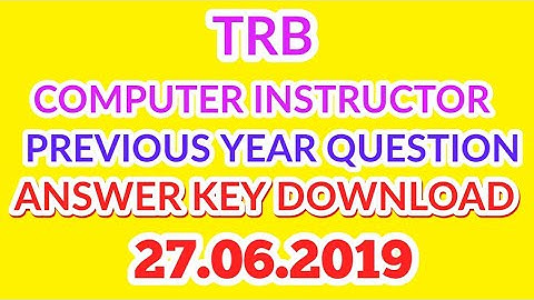 TRB COMPUTER INSTRUCTOR PREVIOUS  YEAR QUESTION PAPER|| 27.06.2019
