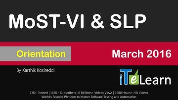 MoST VI Live Training & Selenium Live Project Mar 2016 Orientation Session