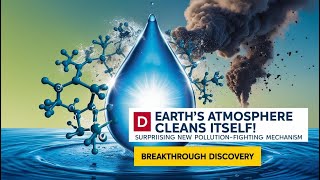 Earths Atmosphere Can Clean Itself Water Droplets Produce Hydroxyl Radicals To Fight Pollution