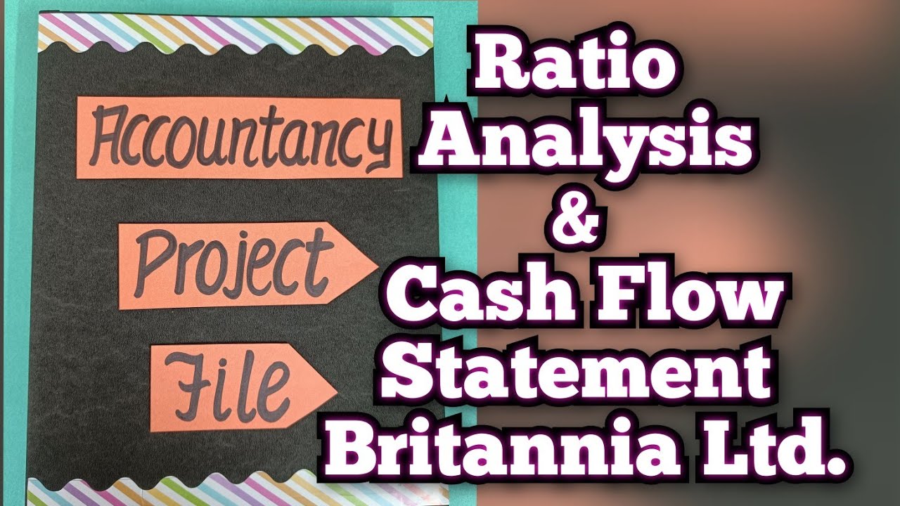 Анализ коэффициентов и отчет о движении денежных средств Britannia Industries Ltd. 2023-24, 12 кл...