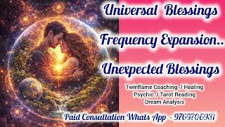 DM & DF Current Energy Unexpected Blessings #twinflame,#dm,#df,#currentenergy
