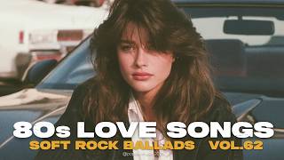 80s Love Songs Playlist ☕ | Soft Rock Ballads & Love Songs Inspired By The Greatest His | Vol.62 screenshot 3