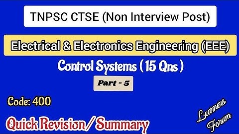 Control Systems| Complete Summary | TNPSC AE / TNEB AE EEE | Revision Series – Part 5