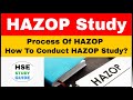 HAZOP Study In Hindi |  Process Of Hazop | How To Conduct HAZOP Study | HSE STUDY GUIDE