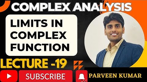 Complex Analysis || Lecture - 19 || Limit of Complex Function || By Mr. Parveen Kumar