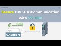 Secure S7-1500 OPC-UA communication with UAExpert Client (TIA Portal)