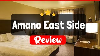 Amano East Side Review - Is This Hotel Worth The Price?