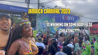 Is Whining on Somebody Else Cheating? Jamaica Carnival 2023