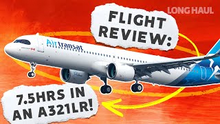 This Flight Stinks! Airbus A321LR Review: Air Transat Economy From London