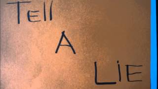 Video thumbnail of "Tell A Lie - Dotan"