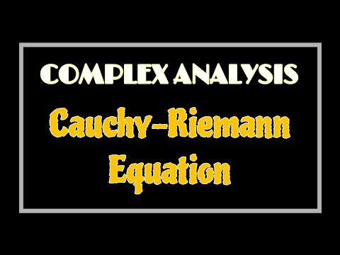 #3||Cauchy Riemann Equation