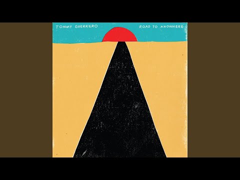 Tommy Guerrero — Where Water Once Was