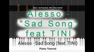 NEW! Alesso - "Sad Song" feat TINI - Piano Tutorial NEW!