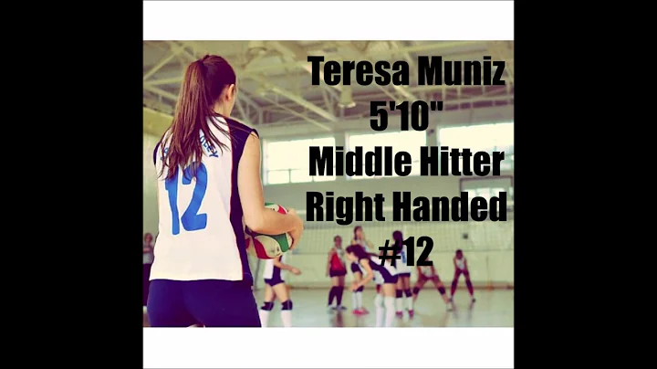 Teresa Muniz - Middle Hitter / Middle Blocker- Vol...