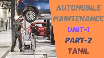 Automobile Maintenance Unit 1 Part 2 in Tamil for Diploma in Mechanical & Automobile Engg Students.