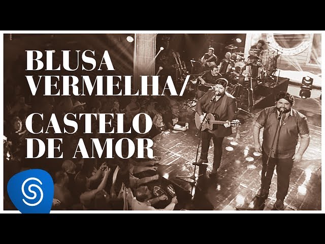 César Menotti Fabiano - Blusa Vermelha Castelo de Amor