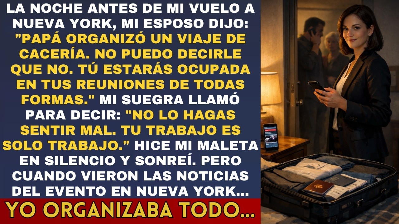 Mi Esposo Prometió Que Me Acompañaría a Nueva York y Canceló el Día Antes para