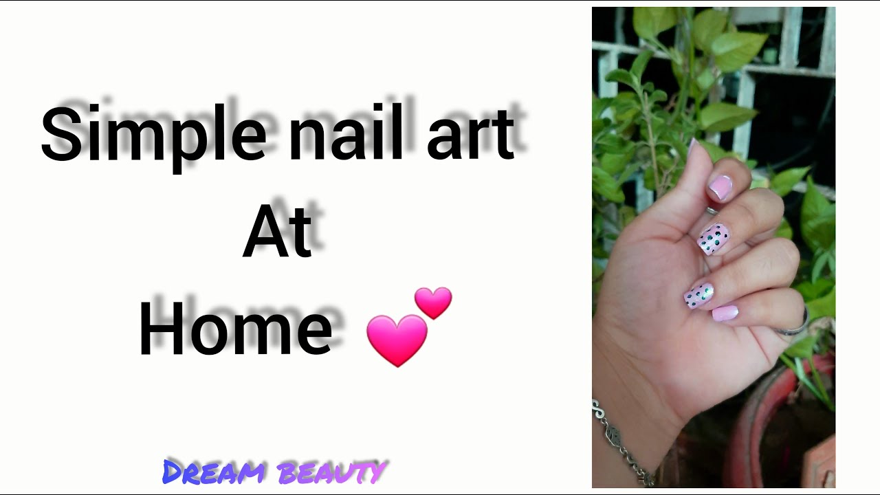 simple nail art at home nail art janviraval dreambeauty YouTube