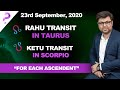 Rahu Transit in Taurus || Ketu Transit in Scorpio || 23rd September 2020 || By Punneit