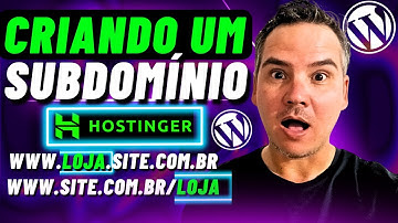 ✅COMO CRIAR UM SUBDOMÍNIO NA HOSTINGER  E INSTALAR O WORDPRESS AULÃO 2024
