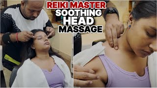 💈REIKI MASTER ASMR Soothing Head & Neck Massage #indianbarber #relaxtion #sensoryoverload #insomnia