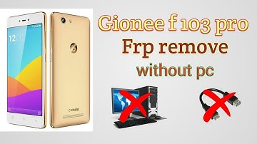 Gionee F103 Pro Gmail FRP Bypass With Hard Reset