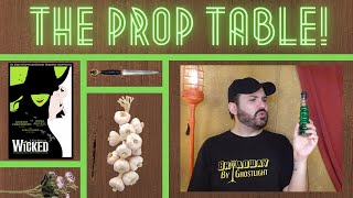 Prop Table Tuesday: A Wickedly Awesome Prop