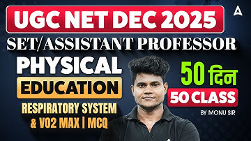 UGC NET/ SET & Assistant Professor Physical Education Respiratory System & VO2 In Exercise Monu Sir