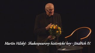 Martin Hilský: Shakespearovy historické hry - Jindřich IV. (ÚMKP, BC 14.3.2024) (v2)