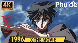X/1999 Clamps: The Movie 1996 - Vietsub 4K