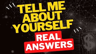 Tell Me About Yourself - Critiquing Real Answers