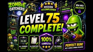 🔥 Zombie Catchers Level 75 COMPLETE! | PERFECT RUN 🏆 | 100% Completion | All Zombies Caught 👽 screenshot 5