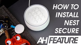 Installing the Google Nest Secure, Guard and Detect - DIY Home Security!